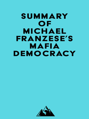 cover image of Summary of Michael Franzese's Mafia Democracy